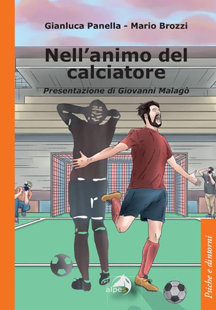Nell'animo del calciatore - Gianluca Panella,Mario Brozzi - copertina