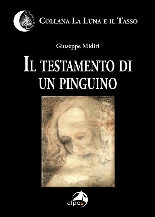 Il testamento di un pinguino - Giuseppe Midiri - copertina