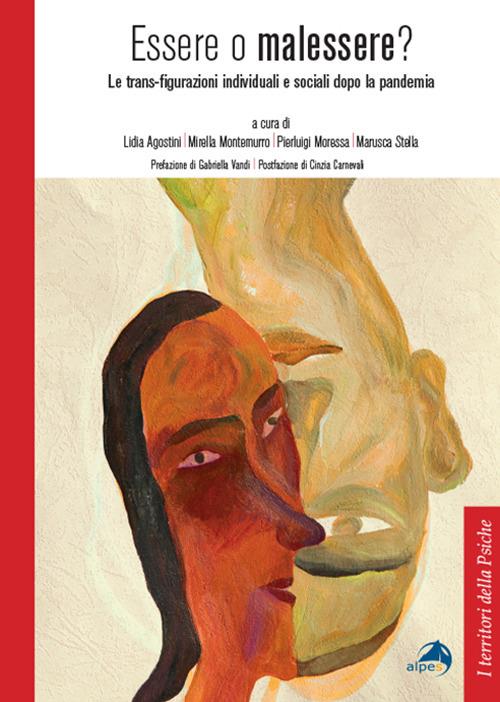 Essere o malessere? Le trans-figurazioni individuali e sociali dopo la pandemia - copertina