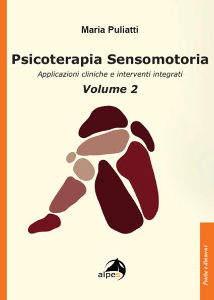 Psicoterapia sensomotoria. Applicazioni cliniche e interventi integrati. Vol. 2 - copertina