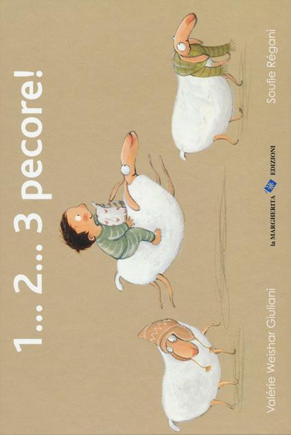1... 2... 3 pecore. Ediz. illustrata - Valérie Weishar-Giuliani,Soufie Régani - copertina