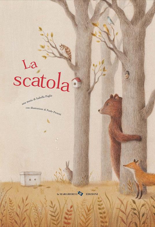 La scatola - Isabella Paglia - Libro - La Margherita - Libri illustrati
