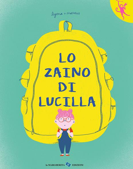 Lo zaino di Lucilla. Ediz. a colori - Marta Puig,Marc Torrent - copertina