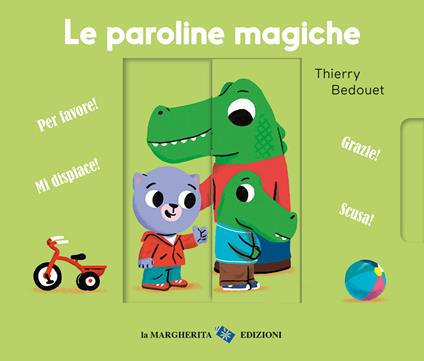 Le paroline magiche. Ediz. a colori - Thierry Bedouet,Alice Le Hénand - copertina