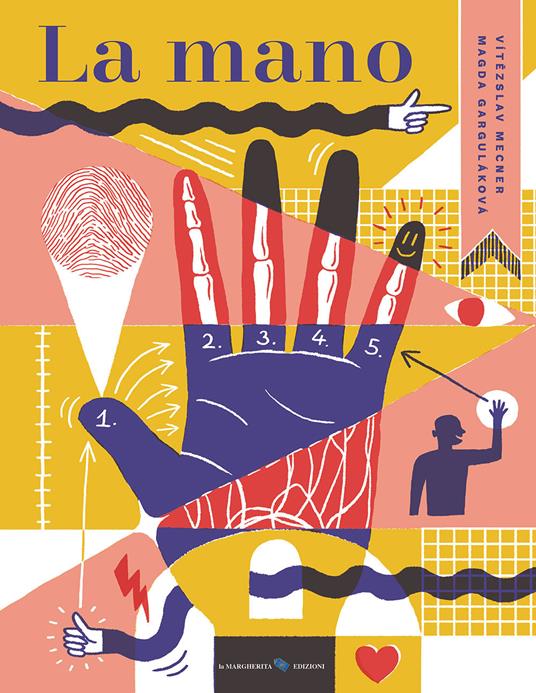 La mano. Ediz. a colori - Magda N. Garguláková - copertina