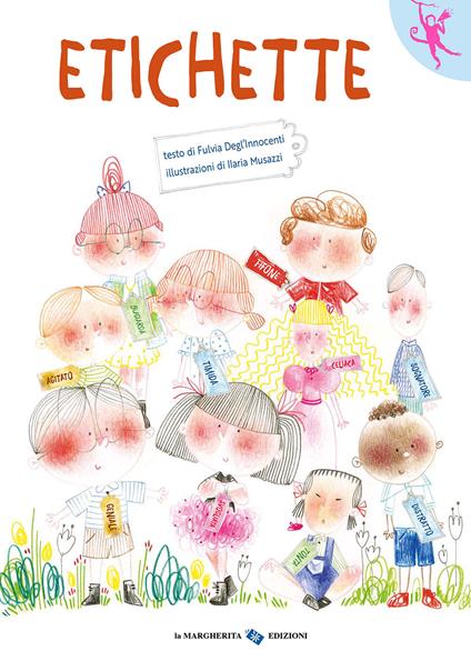 Etichette. Ediz. a colori - Fulvia Degl'Innocenti - copertina