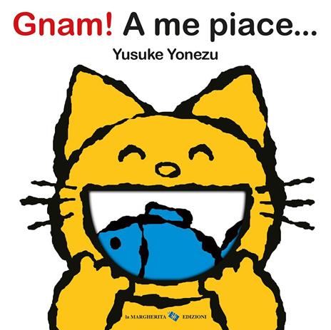 Gnam! A me piace.... Ediz. a colori - Yusuke Yonezu - copertina