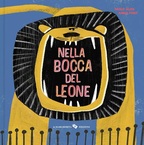 Nella bocca del leone. Ediz. a colori - Pablo Albo - copertina