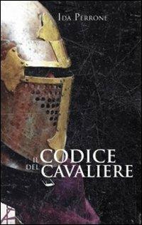 Il codice del cavaliere - Ida Perrone - copertina