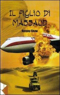 Il figlio di Massaud - Anthony Shaw - copertina
