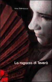 La ragazza di Teverò - Anna Terlimbacco - copertina
