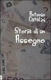 Storia di un assegno - Antonio Catalini - copertina