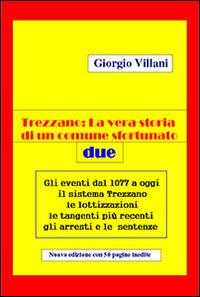 Trezzano. La vera storia di un comune sfortunato. Vol. 2 - Giorgio Villani - copertina