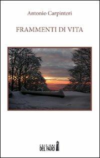 Frammenti di vita - Antonio Carpinteri - copertina