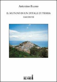 Il mondo in un ditale di terra - Antonino Buono - copertina