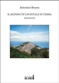 Il mondo in un ditale di terra - Antonino Buono - ebook