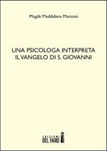 Una psicologa interpreta il Vangelo di S. Giovanni