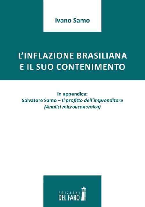L' inflazione brasiliana e il suo contenimento - Ivano Samo - copertina