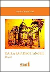 Dalla Baia degli Angeli - Antonio Baldassarre - copertina