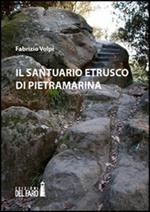 Il santuario etrusco di Pietramarina