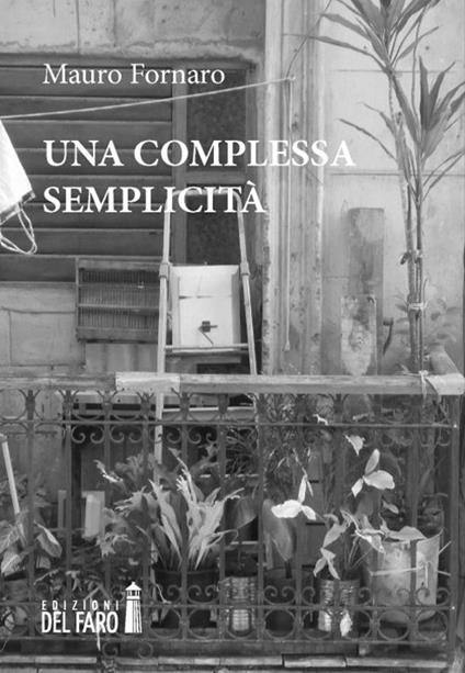 Una complessa semplicità - Mauro Fornaro - copertina