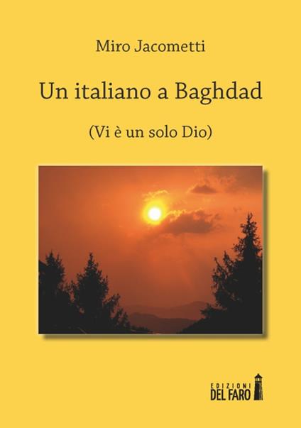 Un italiano a Baghdad - Miro Jacometti - copertina