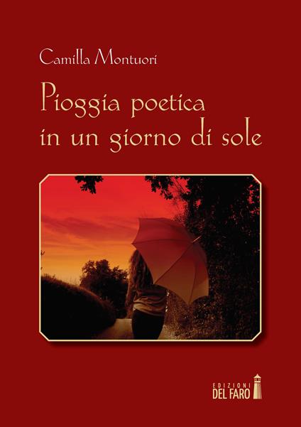 Pioggia poetica in un giorno di sole - Camilla Montuori - copertina