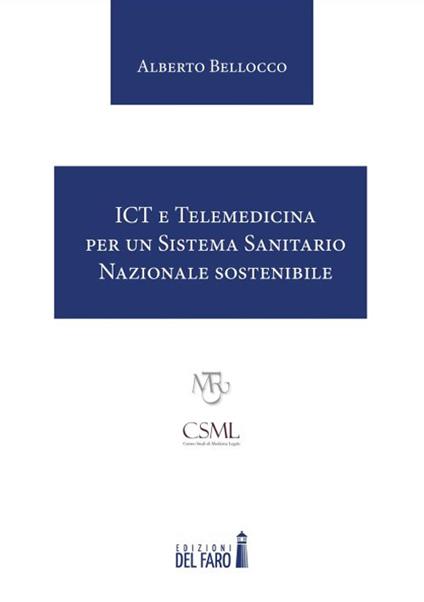 ICT e Telemedicina per un Sistema Sanitario Nazionale sostenibile - Alberto Bellocco - copertina