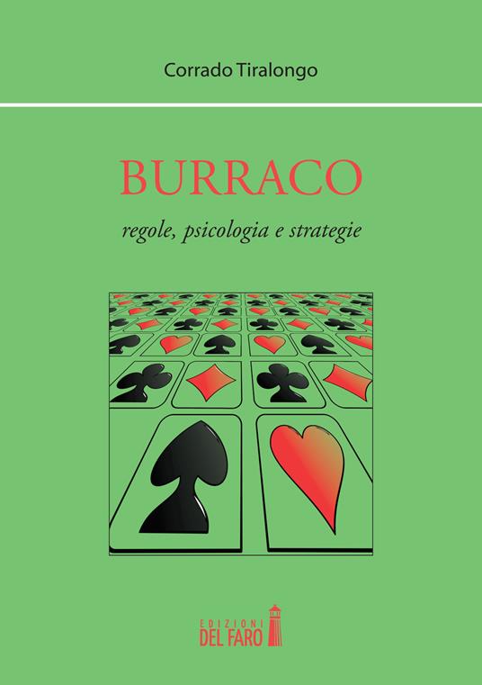 Burraco. Regole, psicologia e strategie - Corrado Tiralongo - copertina