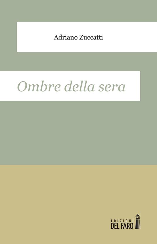 Ombre della sera - Adriano Zuccatti - copertina