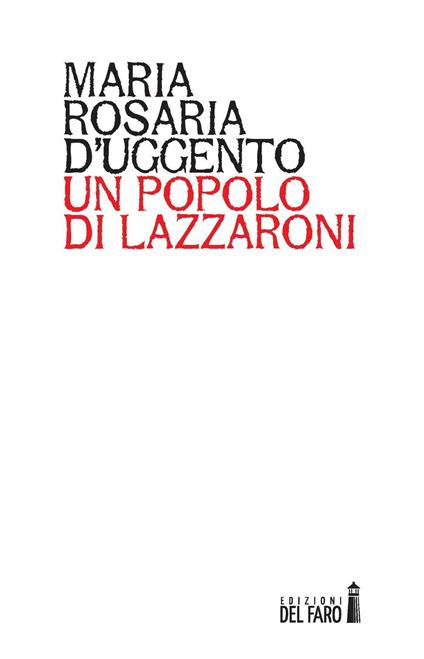 Un popolo di lazzaroni - Maria Rosaria D'Uggento - copertina