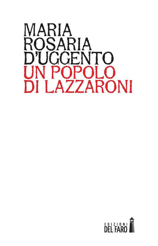 Un popolo di lazzaroni - Maria Rosaria D'Uggento - copertina