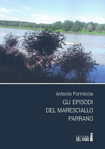 Gli episodi del maresciallo Parrano - Antonio Formicola - copertina