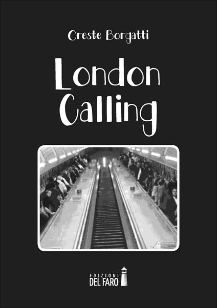 London calling - Oreste Borgatti - copertina