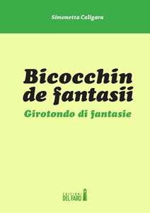 Bicocchin De Fantasii. Girotondo Di Fantasie-image