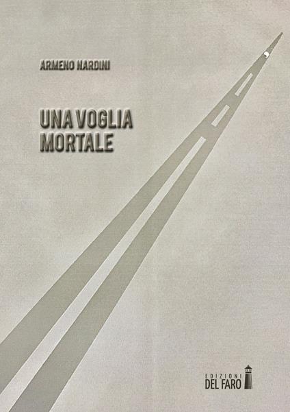 Una voglia mortale - Armeno Nardini - copertina
