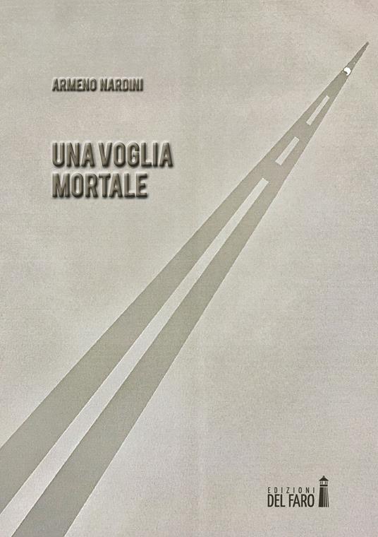 Una voglia mortale - Armeno Nardini - copertina