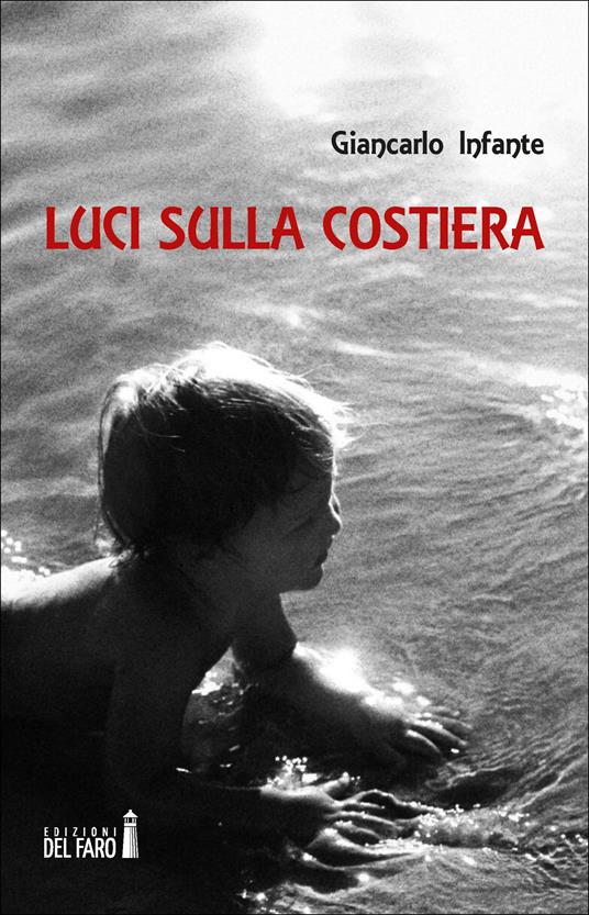 Luci sulla costiera - Giancarlo Infante - copertina