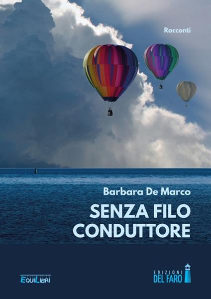Senza filo conduttore - Barbara De Marco - copertina