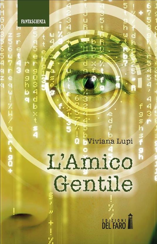 L' amico gentile - Viviana Lupi - ebook