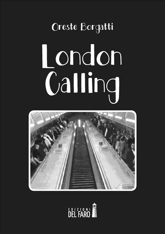 London calling - Oreste Borgatti - ebook