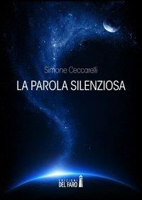 La parola silenziosa - Simone Ceccarelli - copertina