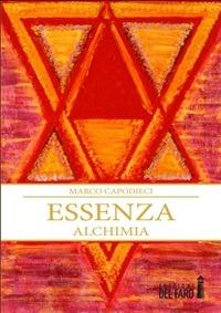 Essenza. Alchimia - Marco Capodieci - ebook