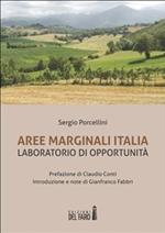 Aree marginali Italia. Laboratorio di opportunità