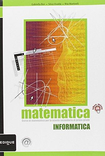  Matematica. Per la Scuola media. Con espansione online. Vol. 1: Aritmetica-Informatica - 3