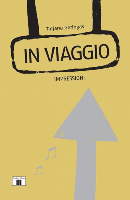 In viaggio. Impressioni - Tatjana Geringas - copertina