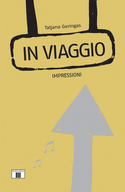 In viaggio. Impressioni - Tatjana Geringas - copertina