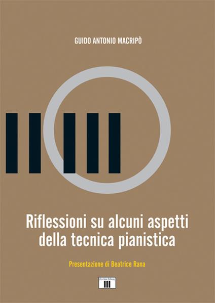 Riflessioni su alcuni aspetti della tecnica pianistica - Guido Antonio Macripò - copertina
