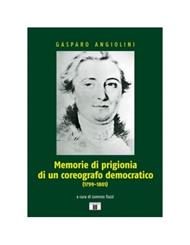 Memorie di prigionia di un coreografo democratico (1799-1801)