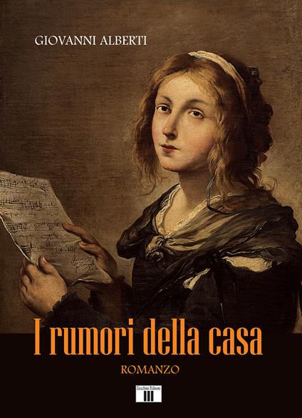 I rumori della casa - Giovanni Alberti - copertina